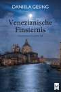 Daniela Gesing: Venezianische Finsternis, Buch