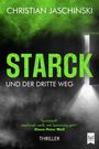 Christian Jaschinski: STARCK und der dritte Weg, Buch