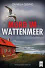 Daniela Gesing: Mord im Wattenmeer, Buch