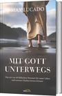 Max Lucado: Mit Gott unterwegs, Buch