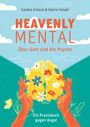 Katrin Faludi: Heavenly Mental - Über Gott und die Psyche, Buch