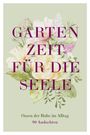 Gartenzeit für die Seele, Buch