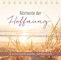 Momente der Hoffnung - Aufstellbuch, Buch
