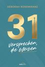 "DÉBORAH ROSENKRANZ, 31 Versprechen, die bleiben. Blaues Cover mit goldener Schrift, stilvolles Design."