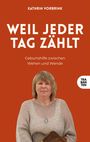 Kathrin Vorbrinck: Weil jeder Tag zählt, Buch