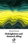 Alissia Passia: Nichtigkeiten und dennoch Alltag, Buch