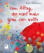 Eva Mutscher: Vom Alltag, der nicht mehr grau sein wollte, Buch