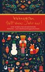 Dorothea Kiausch: Weihnachten fällt dieses Jahr aus!, Buch