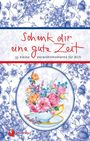 : Schenk dir eine gute Zeit, Buch
