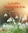 : Geliebtes Schneeglöckchen, Buch