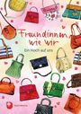 Freundinnen wie wir, Buch