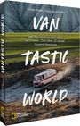 Sebastian Schubbe und Friederike Schulz: VANtastic World, Buch