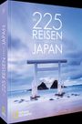 Matthias Reich: 225 Reisen durch Japan, Buch