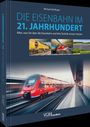 Michael Dörflinger: Die Eisenbahn im 21. Jahrhundert, Buch