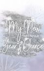 Vera Schaub: My New Year's Chance - (New Year's - Reihe 2), Buch