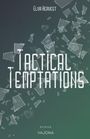 Elva Hervest: Tactical Temptations, Buch