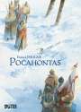 Patrick Prugne: Pocahontas, Buch