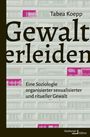 Tabea Koepp: Gewalt erleiden, Buch