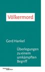 Gerd Hankel: Völkermord, Buch