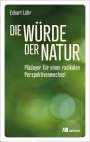 Eckart Löhr: Die Würde der Natur, Buch