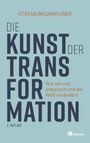 Stefan Brunnhuber: Die Kunst der Transformation, Buch