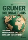 : Grüner Kolonialismus, Buch