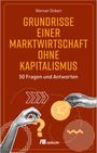 Werner Onken: Grundrisse einer Marktwirtschaft ohne Kapitalismus, Buch