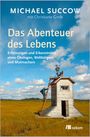 Michael Succow: Das Abenteuer des Lebens, Buch
