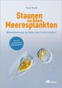 Franz Neidl: Staunen vor dem Meeresplankton, Buch