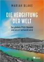 Mariah Blake: Die Vergiftung der Welt, Buch