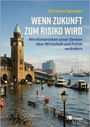 "Wenn Zukunft zum Risiko wird: Wie Klimarisiken unser Denken über Wirtschaft und Politik verändern." Überfluteter Hafen.