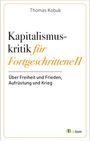 Thomas Kobuk: Kapitalismuskritik für Fortgeschrittene II, Buch
