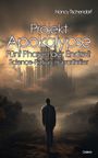 Nancy Tischendorf: Projekt Apokalypse - Fünf Phasen der Endzeit - Science-Fiction-Horrorthriller, Buch