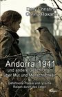 Christine Dary: Andorra 1941 und andere Geschichten über Mut und Menschlichkeit - Gefühlvolle Poesie und lyrische Reisen durch das Leben, Buch