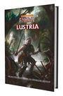Cover eines Rollenspiels mit dem Titel "Warhammer Fantasy Rollenspiel Lustria". Ein Abenteurer in einem dichten Dschungel.