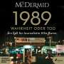 Val McDermid: 1989 - Wahrheit Oder Tod, MP3,MP3
