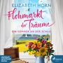 Elizabeth Horn: Flohmarkt der Träume, MP3