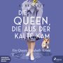 Sj Bennett: Die Queen, die aus der Kälte kam, MP3