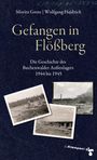 Moritz Grote: Gefangen in Flößberg, Buch