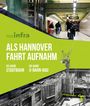 : Als Hannover Fahrt aufnahm, Buch