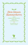 : Dem blauen Kammerherrn, Buch