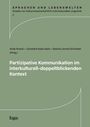 Partizipative Kommunikation im interkulturell-doppeltblickenden Kontext, Buch