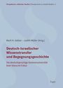 : Deutsch-Israelischer Wissenstransfer und Begegnungsgeschichte, Buch