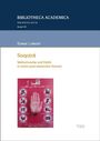 "BIBLIOTHECA ACADEMICA ORIENTALISTIK Band 40, Roman Loimeier, Soqotra, Weltkulturerbe und Politik in einem post-exotischen Kontext."