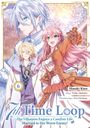 Touko Amekawa: 7th Time Loop: The Villainess Enjoys a Carefree Life Married to Her Worst Enemy! (Manga), Band 06 (deutsche Ausgabe), Buch