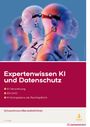 Rolf Schwartmann: Expertenwissen KI und Datenschutz, Buch,Div.