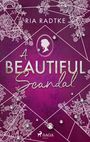 Ria Radtke: A Beautiful Scandal, Buch