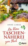 Anne Labus: Die kleine Taschennäherei zum Glück, Buch