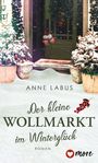 Anne Labus: Der kleine Wollmarkt im Winterglück, Buch
