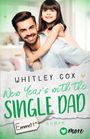Whitley Cox: New Year's with the Single Dad - Emmett, Buch